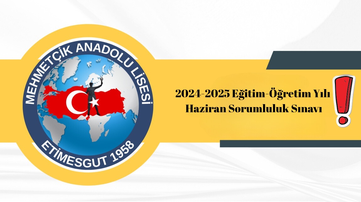 Haziran Sorumluluk Sınavı !
